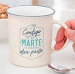 TAZA CONTIGO ME IRIA A MARTE Y A CUALQUIER OTRA PARTE