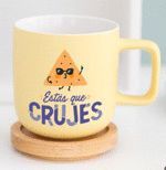 TAZA ESTAS QUE CRUJES