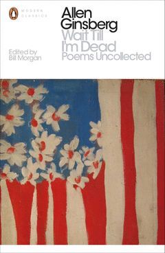 WAIT TILL I'M DEAD: POEMS UNCOLLECTED