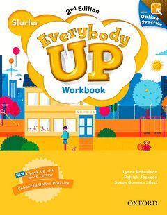EVERYBODY UP! 2ND EDITION STARTER. WORKBOOK WITH ONLINE PRACTICE