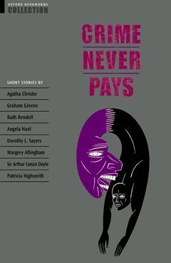 CRIME NEVER PAYS.OXFORD