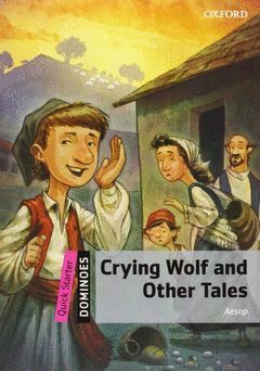 CRYING WOLF AND OTHER TALES DOMINOES QUICK STARTER