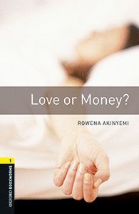 LOVE OR MONEY? WITH MP3 AUDIO DOWNLOAD (OBL1)