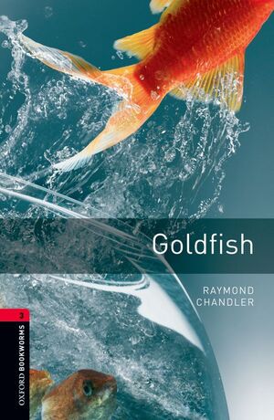 OXFORD BOOKWORMS 3. GOLDFISH