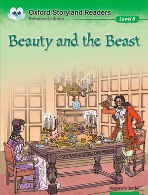 OXFORD STORYLAND READERS 8. BEAUTY AND THE BEAST