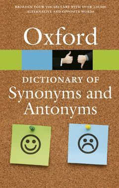 DICTIONARY OF SYNONYMS AND ANTONYMS