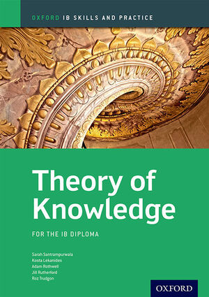 THEORY OF KNOWLEDGE FOR THE IB DIPLOMA