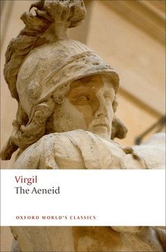 OXFORD WORLD'S CLASSICS: THE AENEID