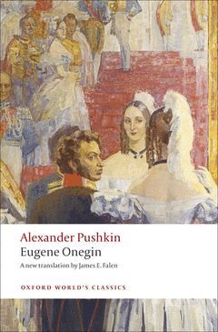 OXFORD WORLD´S CLASSICS: EUGENE ONEGIN