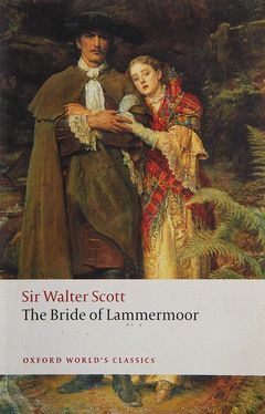 OXFORD WORLD'S CLASSICS: THE BRIDE OF LAMMERMOOR