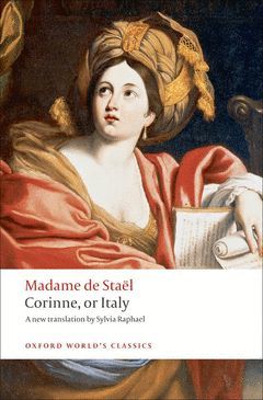 OXFORD WORLD´S CLASSICS: CORINNE, OR ITALY