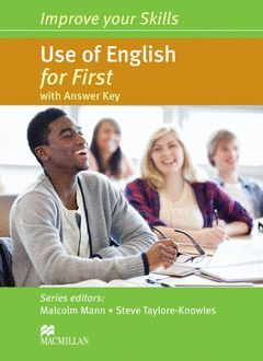 IMPROVE YOUR SKILLS FOR FIRST (FCE) USE OF ENGLISH - STUDENT'S BOOK WITH KEY