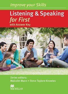 IMPROVE YOUR SKILLS FOR FIRST (FCE) LISTENING AND SPEAKING. STUDENT'S BOOK WITH