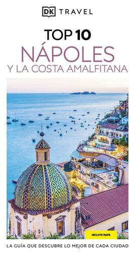 TOP 10 NAPOLES Y LA COSTA AMALFITANA 2025