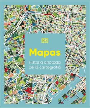 MAPAS:HISTORIA ILUSTRADA DE LA CARTOGRAFIA
