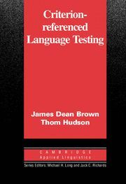 CRITERION-REFERENCED LANGUAGE TESTING