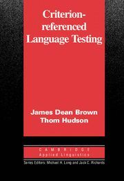 CRITERION-REFERENCED LANGUAGE TESTING