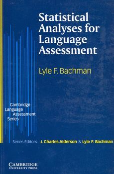 STATISTICAL ANALYSES FOR LANGUAGE ASSESSMENT