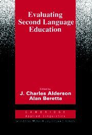 EVALUATING SECOND LANGUAGE EDUCATION