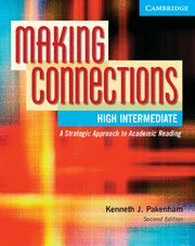 MAKING CONNECTIONS HIGH INTERMEDIATE STUDENT'S BOOK 2ND EDITION