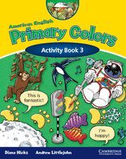 AMERICAN ENGLISH PRIMARY COLORS 3. ACTIVITY  BOOK   **CAMBRIDGE**