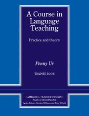 A COURSE IN LANGUAGE TEACHING