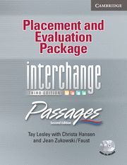 PLACEMENT AND EVALUATION PACKAGE INTERCHANGE THIRD EDITION/PASSAGES SECOND EDITI