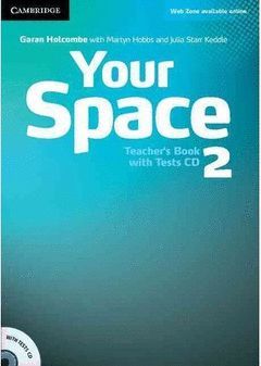 YOUR SPACE 2 TEACHER'S BOOK WITH TESTS CD