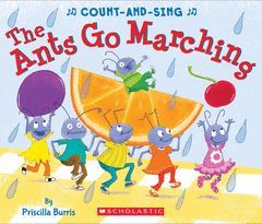 THE ANTS GO MARCHING: COUNT-AND-SING