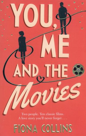 YOU ME AND THE MOVIES