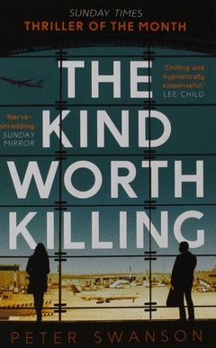 THE KIND WORTH KILLING