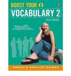 BOOST YOUR VOCABULARY 2