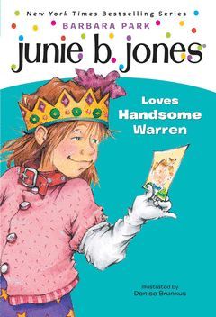 JUNIE B JONES LOVES HANDSOME WARREN 7