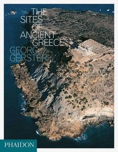 THE SITES OF ANCIENT GREECE