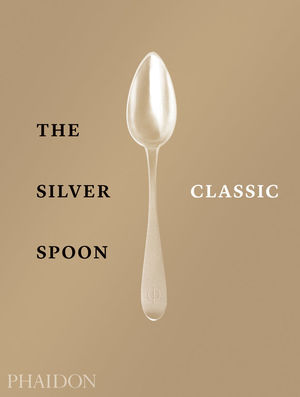 THE SILVER SPOON CLASSICS