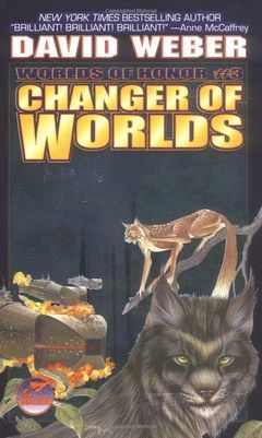 HONOR HARRINGTON-15.CHANGER OF WORLDS