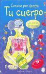 CONOCE POR DENTRO TU CUERPO.USBORNE-INF-G-CARTONE