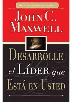 DESARROLLE EL LIDER QUE ESTA EN USTED