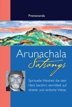 ARUNACHALA SATSANGS PREMANANDA + DVD
