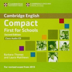 COMPACT FIRST FOR SCHOOLS CLASS AUDIO CD SECOND EDITION