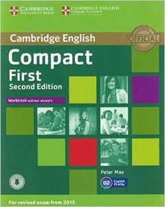 COMPACT FIRST WORKBOOK WITHOUT ANSWERS SECOND EDITION