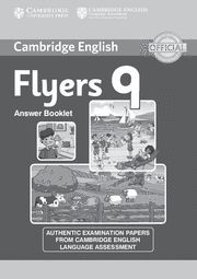 CAMBRIDGE ENGLISH YOUNG LEARNERS 9 FLYERS ANSWER BOOKLET