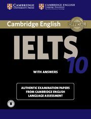 CAMBRIDGE IELTS 10. STUDENT'S BOOK WITH ANSWERS AND AUDIOS