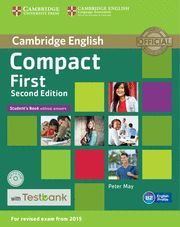 COMPACT FIRST STUDENT'S BOOK WITHOUT ANSWERS WITH CD-ROM WITH TESTBANK 2ND EDITI