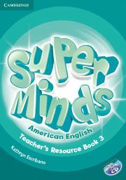 SUPER MINDS AMERICAN ENGLISH LEVEL 3 TEACHER'S RESOURCE BOOK WITH AUDIO CD