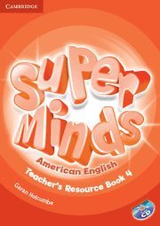 SUPER MINDS AMERICAN ENGLISH LEVEL 4 TEACHER'S RESOURCE BOOK WITH AUDIO CD