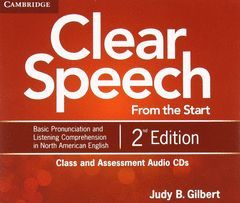 CLEAR SPEECH FROM THE START CLASS AND ASSESSMENT AUDIO CDS (4) 2ND EDITION