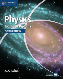 PHYSICS FOR THE IB DIPLOMA COURSEBOOK WITH FREE ONLINE MATERIAL