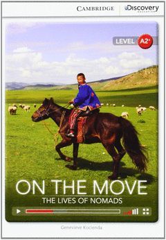 CAMBRIDGE DISCOVERY A2+ -ON THE MOVE: THE LIVES OF NOMADS BOOK WITH ONLINE ACCES