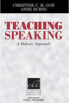 TEACHING SPEAKING, A HOLISTIC APPRACH